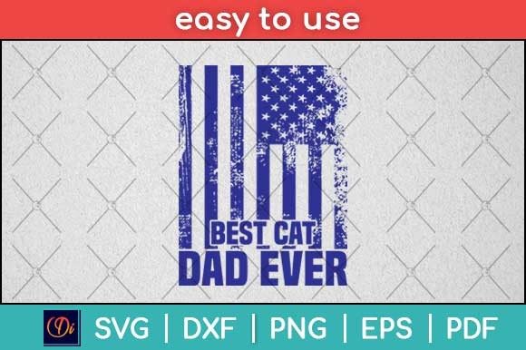 Best Cat Dad Ever American Flag