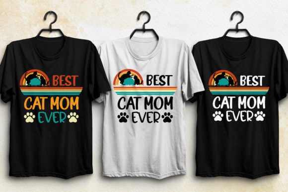 Best Cat Mom Ever T-Shirt Cat Mom Gift