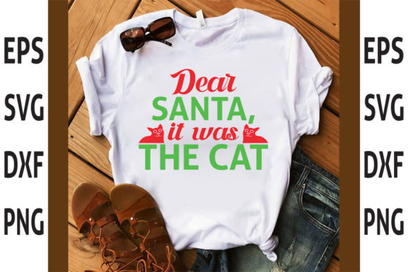 Christmas Svg Design, Dear Santa, It Was