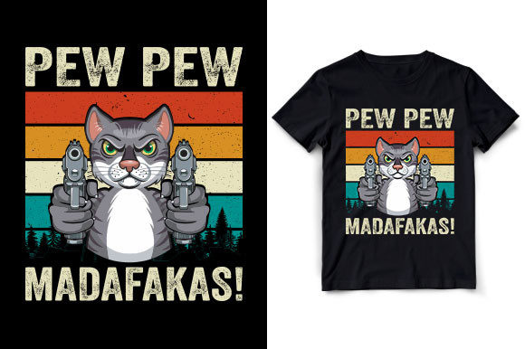 Pew Pew Madafakas T Shirt Design
